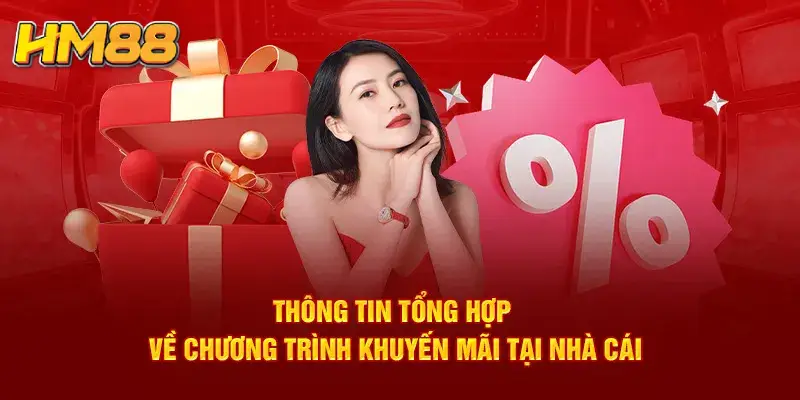 Tổng hợp chi tiết cơn mưa ưu đãi tại HM88